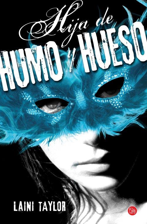 HIJA DE HUMO Y HUESO (BOLSILLO) | 9788466326766 | TAYLOR, LAINI | Llibreria Ombra | Llibreria online de Rubí, Barcelona | Comprar llibres en català i castellà online