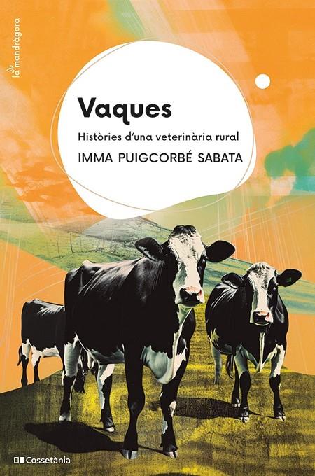 VAQUES | 9788413563411 | PUIGCORBÉ SABATA, IMMA | Llibreria Ombra | Llibreria online de Rubí, Barcelona | Comprar llibres en català i castellà online