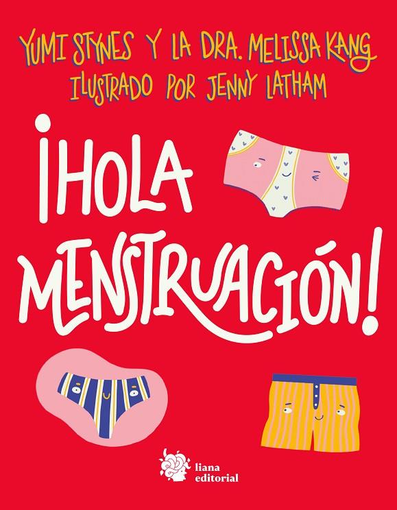 ¡HOLA MENSTRUACIÓN! | 9788412140712 | STYNES, YUMI/KANG, DRA. MELISSA | Llibreria Ombra | Llibreria online de Rubí, Barcelona | Comprar llibres en català i castellà online