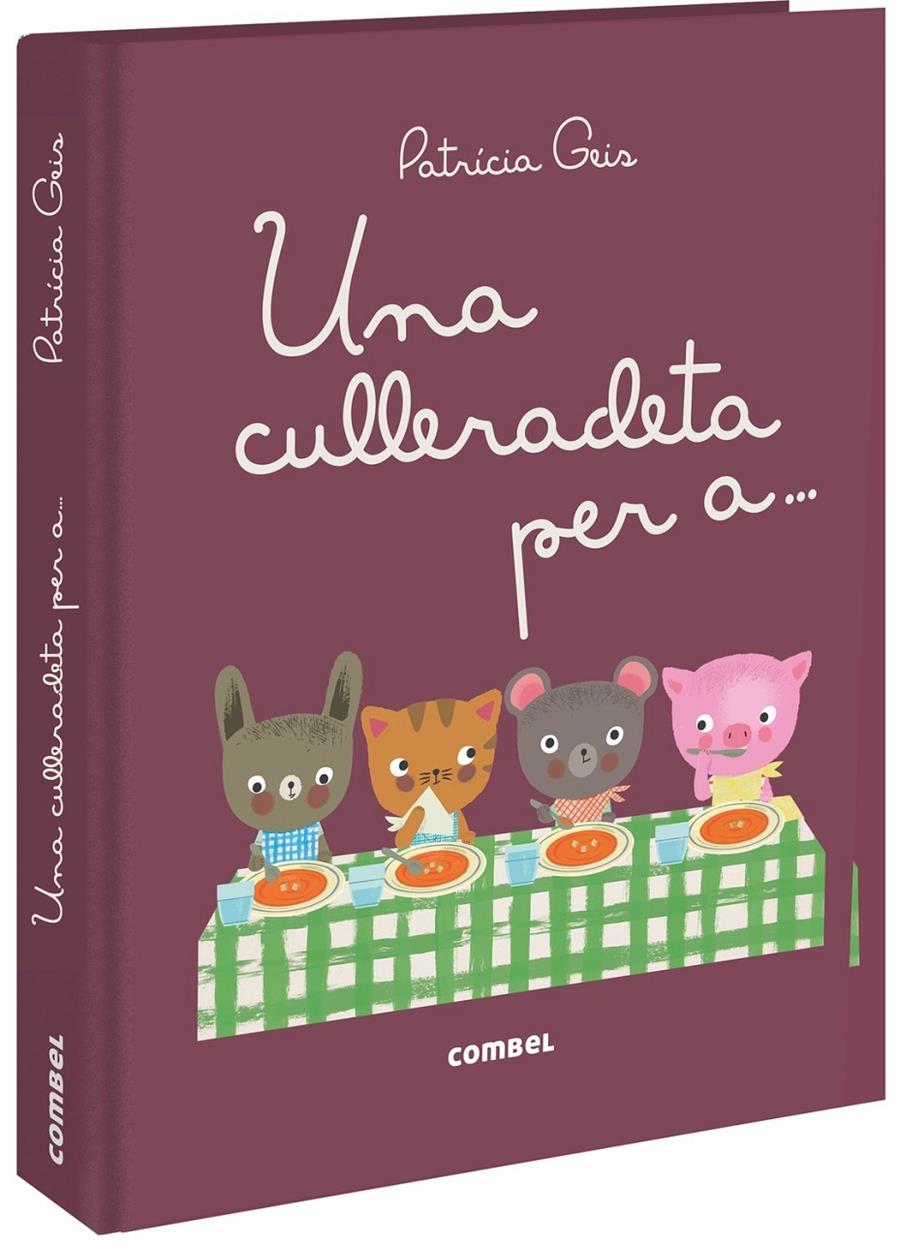 UNA CULLERADETA PER A... | 9788491012559 | GEIS CONTI, PATRICIA | Llibreria Ombra | Llibreria online de Rubí, Barcelona | Comprar llibres en català i castellà online