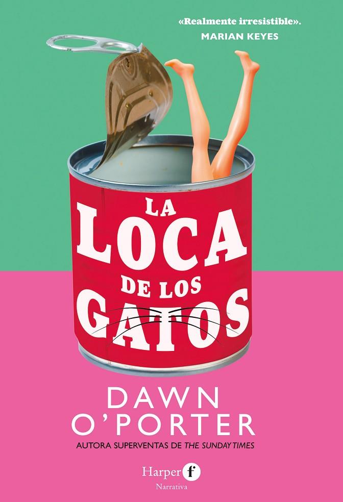 LA LOCA DE LOS GATOS | 9788418976551 | O'PORTER, DAWN | Llibreria Ombra | Llibreria online de Rubí, Barcelona | Comprar llibres en català i castellà online