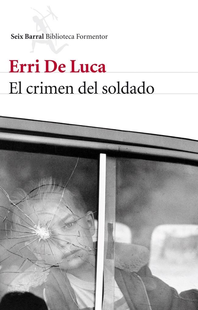 EL CRIMEN DEL SOLDADO | 9788432214790 | ERRI DE LUCA | Llibreria Ombra | Llibreria online de Rubí, Barcelona | Comprar llibres en català i castellà online