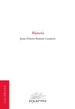 BIJUTERIA | 9788496786967 | ROMERO CASANOVA, JUANA DOLORES | Llibreria Ombra | Llibreria online de Rubí, Barcelona | Comprar llibres en català i castellà online