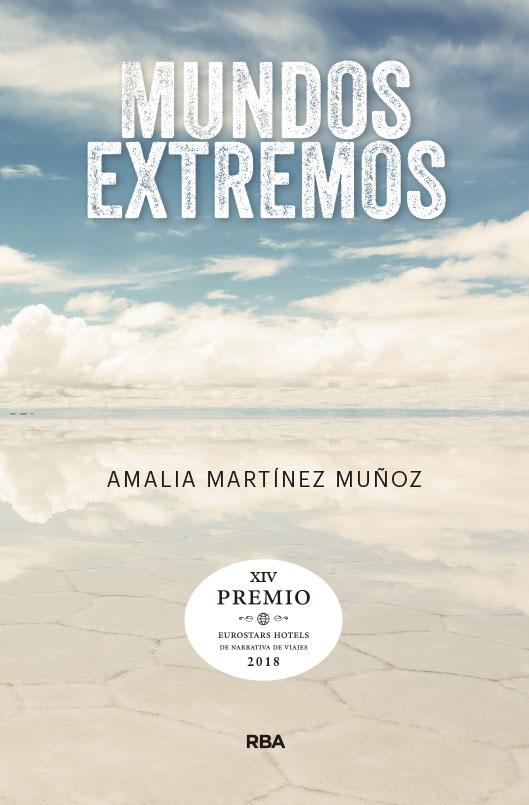 MUNDOS EXTREMOS (PREMIO HOTUSA 2018) | 9788490569580 | MARTINEZ MUÑOZ, AMALIA | Llibreria Ombra | Llibreria online de Rubí, Barcelona | Comprar llibres en català i castellà online