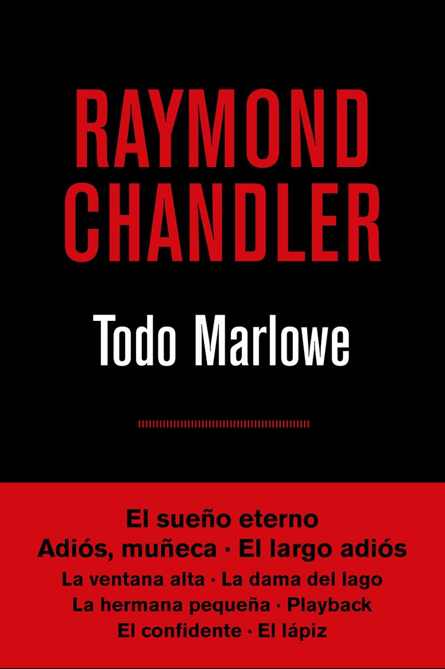 TODO MARLOWE | 9788490567807 | CHANDLER , RAYMOND | Llibreria Ombra | Llibreria online de Rubí, Barcelona | Comprar llibres en català i castellà online