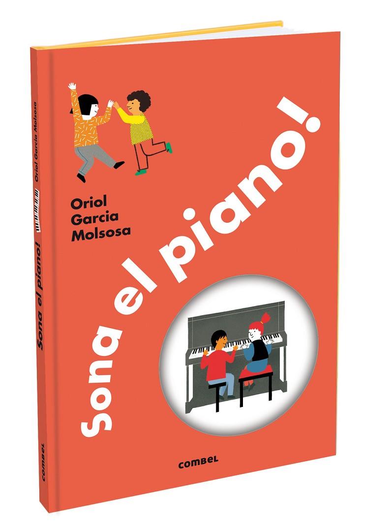 SONA EL PIANO! | 9788411580342 | GARCIA MOLSOSA, ORIOL | Llibreria Ombra | Llibreria online de Rubí, Barcelona | Comprar llibres en català i castellà online