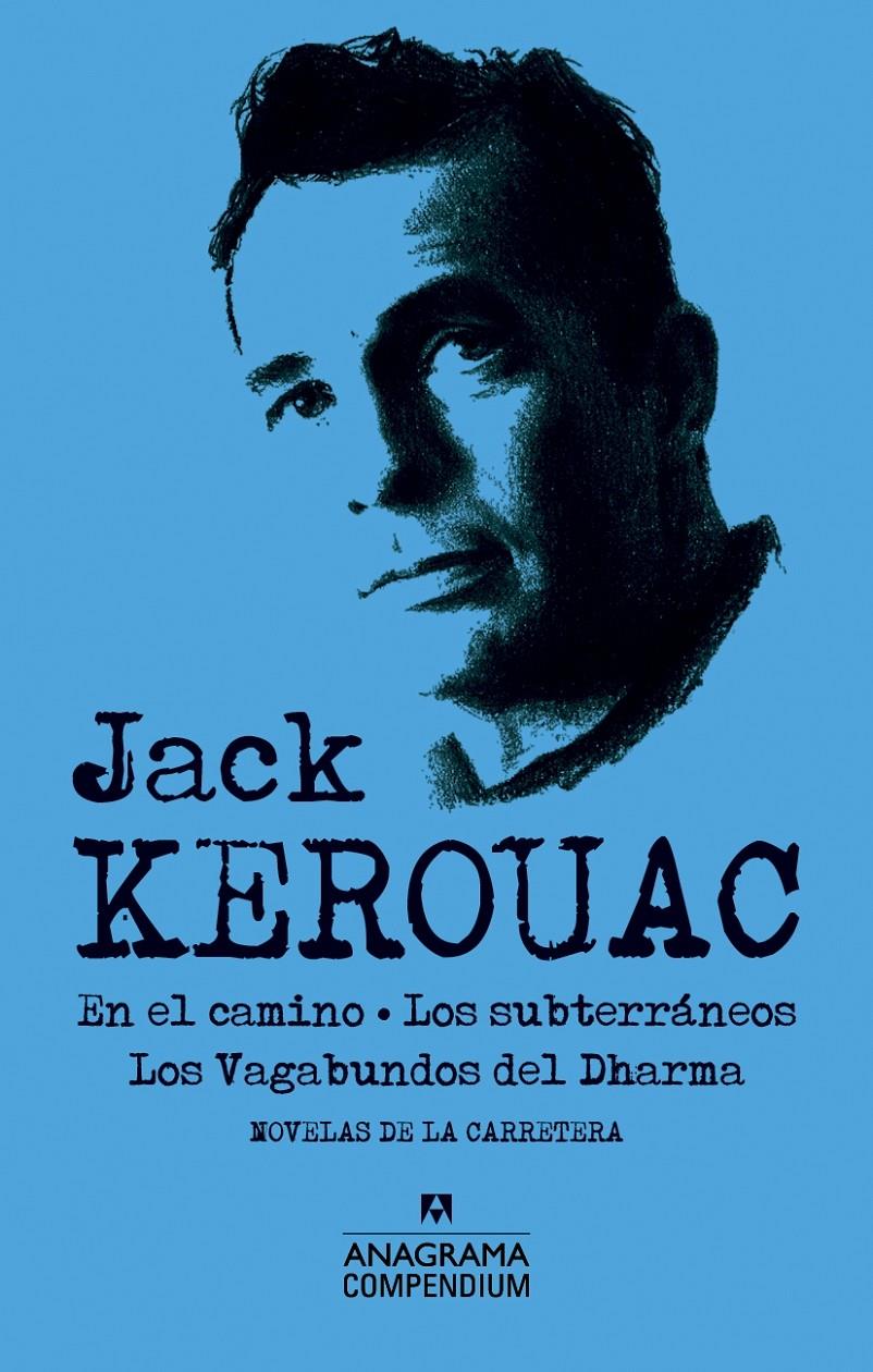JACK KEROUAC EN EL CAMINO, LOS SUBTERRANEOS, LOS VAGABUNDOS DEL DHARMA | 9788433959485 | KEROUAC, JACK | Llibreria Ombra | Llibreria online de Rubí, Barcelona | Comprar llibres en català i castellà online