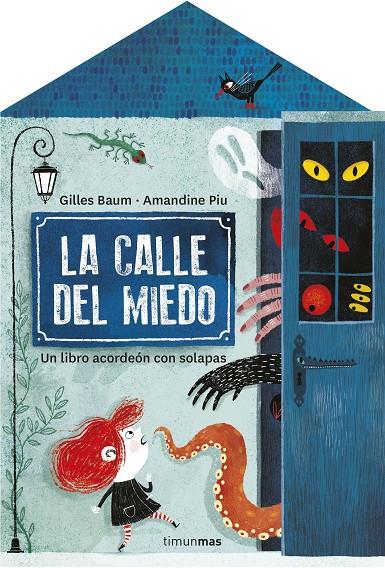 LA CALLE DEL MIEDO | 9788408255666 | BAUM, GILLES/PIU, AMANDINE | Llibreria Ombra | Llibreria online de Rubí, Barcelona | Comprar llibres en català i castellà online