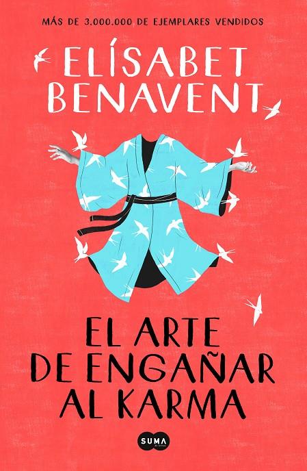 EL ARTE DE ENGAÑAR AL KARMA | 9788491291930 | BENAVENT, ELÍSABET | Llibreria Ombra | Llibreria online de Rubí, Barcelona | Comprar llibres en català i castellà online