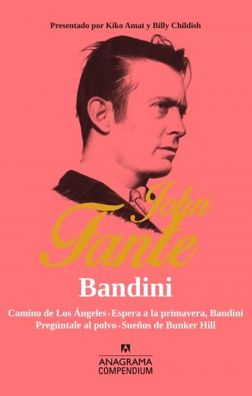 BANDINI | 9788433959522 | JOHN FANTE | Llibreria Ombra | Llibreria online de Rubí, Barcelona | Comprar llibres en català i castellà online