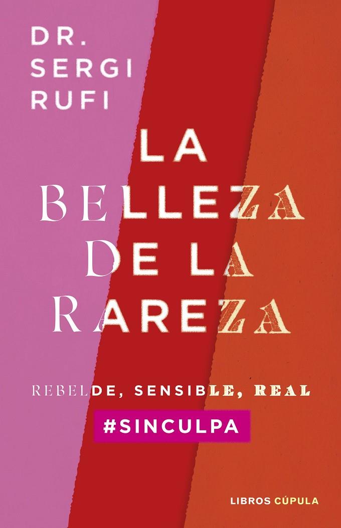 LA BELLEZA DE LA RAREZA | 9788448040574 | RUFI, SERGI | Llibreria Ombra | Llibreria online de Rubí, Barcelona | Comprar llibres en català i castellà online