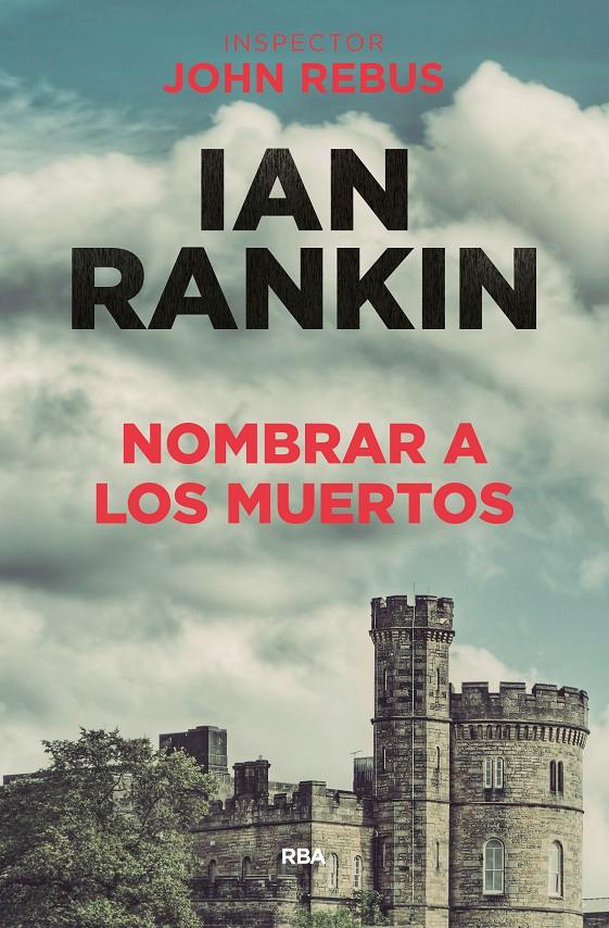 NOMBRAR A LOS MUERTOS | 9788490568620 | RANKIN , IAN | Llibreria Ombra | Llibreria online de Rubí, Barcelona | Comprar llibres en català i castellà online