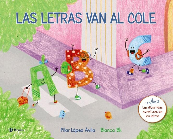 LAS LETRAS VAN AL COLE | 9788469622728 | LÓPEZ ÁVILA, PILAR | Llibreria Ombra | Llibreria online de Rubí, Barcelona | Comprar llibres en català i castellà online