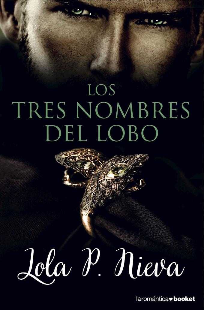LOS TRES NOMBRES DEL LOBO | 9788408149620 | LOLA P. NIEVA | Llibreria Ombra | Llibreria online de Rubí, Barcelona | Comprar llibres en català i castellà online
