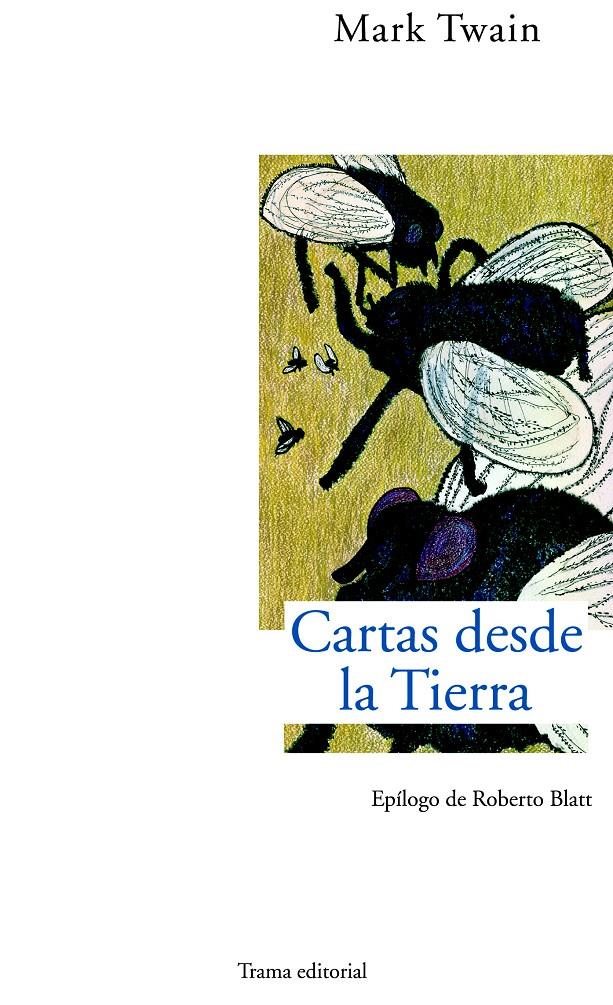CARTAS DESDE LA TIERRA | 9788489239708 | TWAIN, MARK | Llibreria Ombra | Llibreria online de Rubí, Barcelona | Comprar llibres en català i castellà online