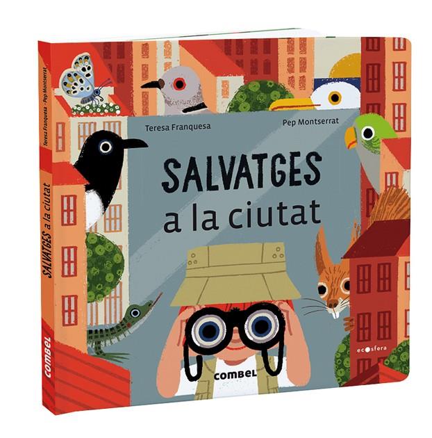 SALVATGES A LA CIUTAT | 9788491018414 | FRANQUESA CODINACH, TERESA | Llibreria Ombra | Llibreria online de Rubí, Barcelona | Comprar llibres en català i castellà online