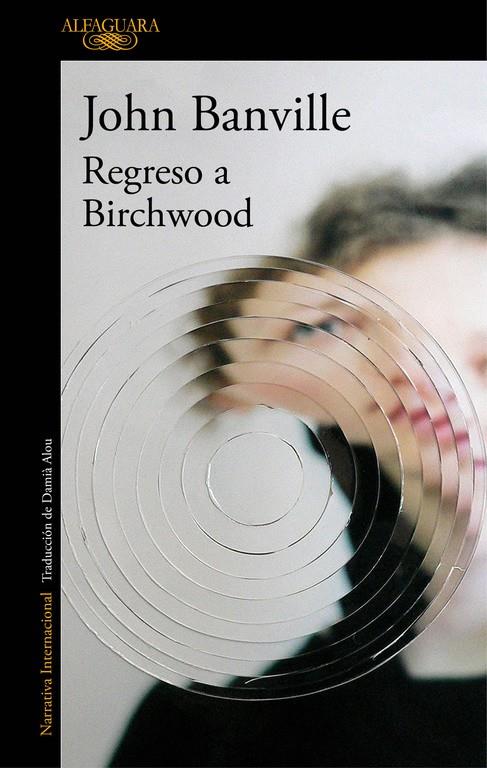 REGRESO A BIRCHWOOD | 9788420428239 | JOHN BANVILLE | Llibreria Ombra | Llibreria online de Rubí, Barcelona | Comprar llibres en català i castellà online