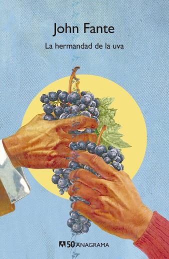 LA HERMANDAD DE LA UVA | 9788433902313 | FANTE, JOHN | Llibreria Ombra | Llibreria online de Rubí, Barcelona | Comprar llibres en català i castellà online