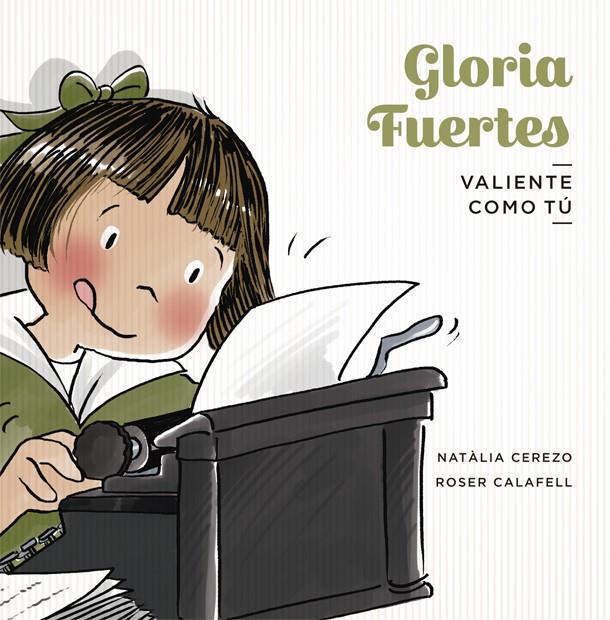 GLORIA FUERTES | 9788424665296 | CEREZO, NATÀLIA | Llibreria Ombra | Llibreria online de Rubí, Barcelona | Comprar llibres en català i castellà online