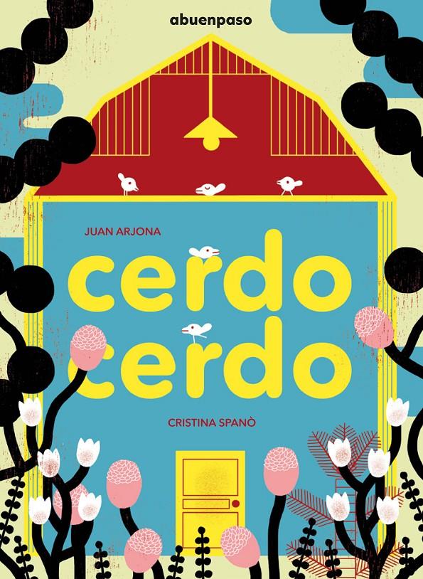 CERDO CERDO | 9788494744600 | ARJONA VÁZQUEZ, JUAN | Llibreria Ombra | Llibreria online de Rubí, Barcelona | Comprar llibres en català i castellà online