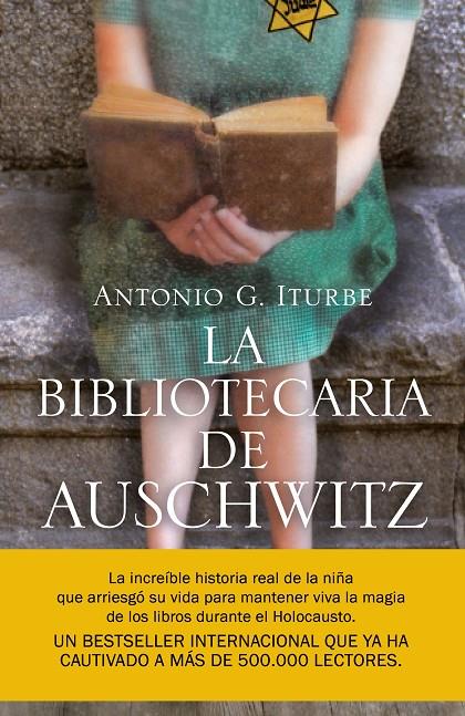LA BIBLIOTECARIA DE AUSCHWITZ | 9788408217756 | ITURBE, ANTONIO | Llibreria Ombra | Llibreria online de Rubí, Barcelona | Comprar llibres en català i castellà online
