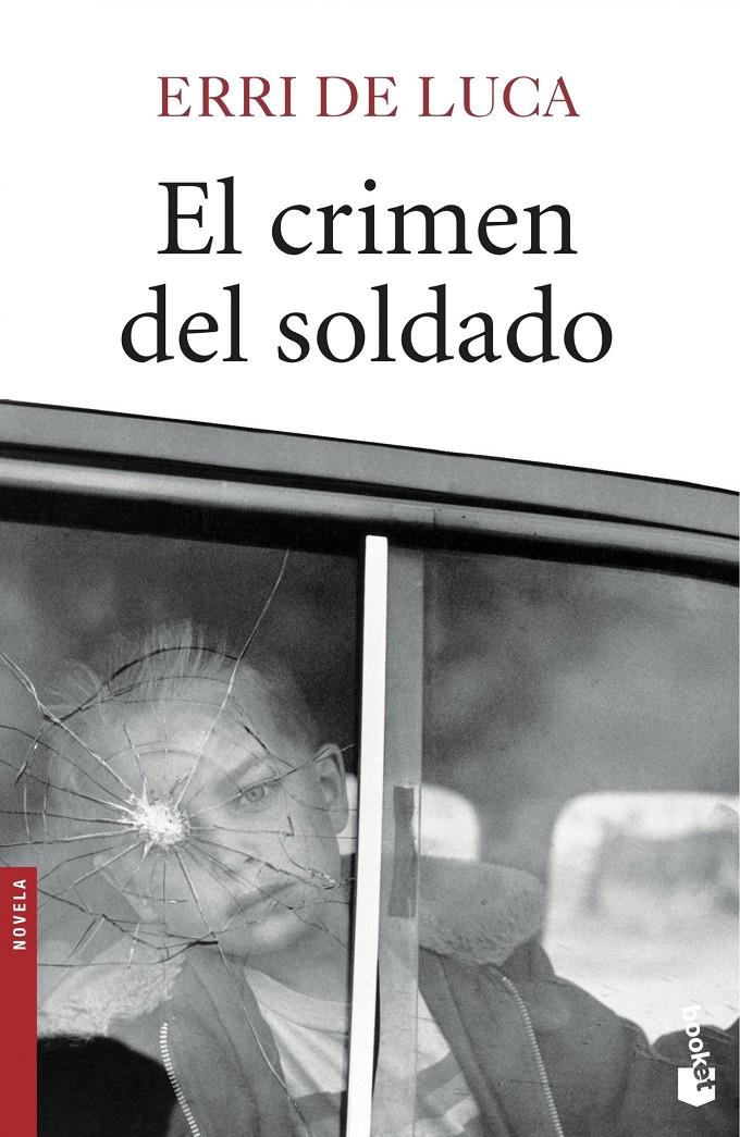 EL CRIMEN DEL SOLDADO | 9788432224768 | ERRI DE LUCA | Llibreria Ombra | Llibreria online de Rubí, Barcelona | Comprar llibres en català i castellà online