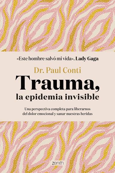 TRAUMA, LA EPIDEMIA INVISIBLE | 9788408286042 | DR. PAUL CONTI | Llibreria Ombra | Llibreria online de Rubí, Barcelona | Comprar llibres en català i castellà online