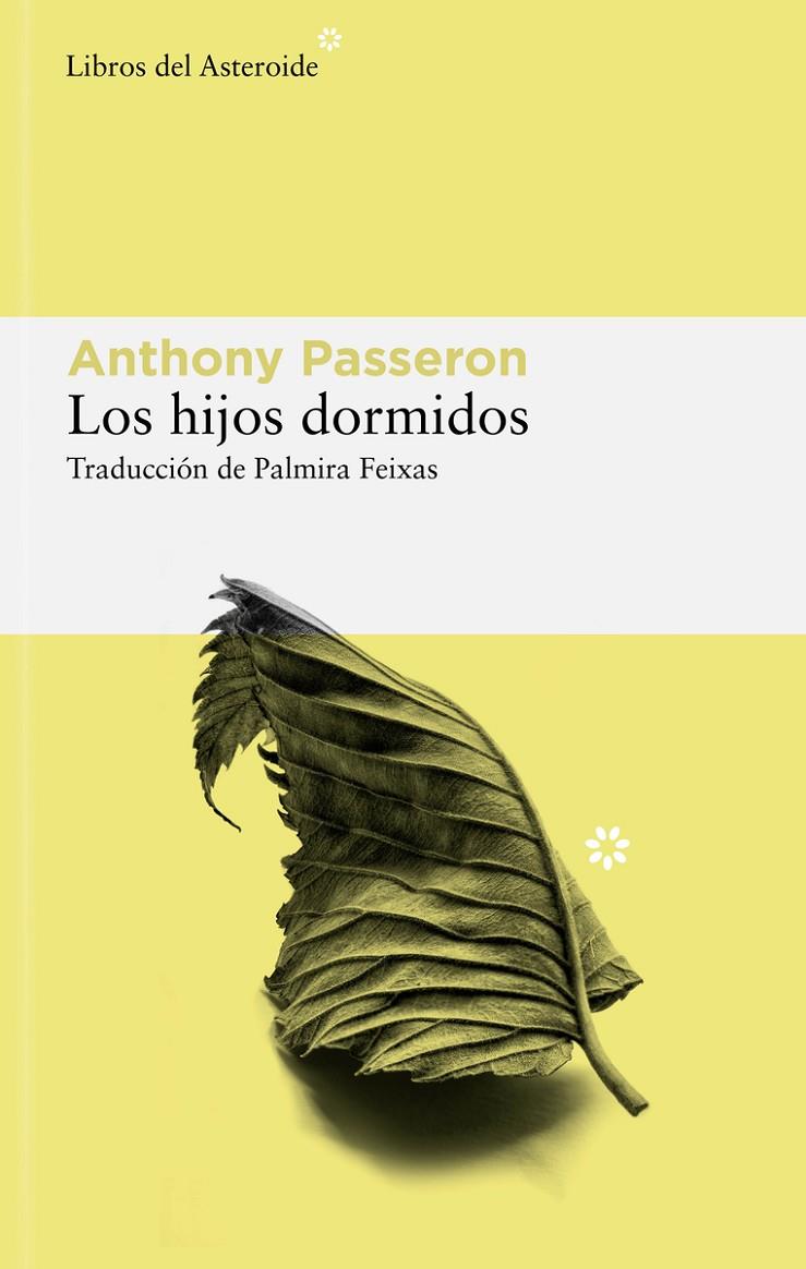 LOS HIJOS DORMIDOS | 9788419089656 | PASSERON, ANTHONY | Llibreria Ombra | Llibreria online de Rubí, Barcelona | Comprar llibres en català i castellà online