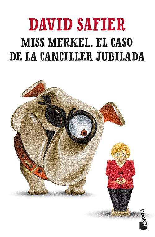MISS MERKEL. EL CASO DE LA CANCILLER JUBILADA | 9788432241253 | SAFIER, DAVID | Llibreria Ombra | Llibreria online de Rubí, Barcelona | Comprar llibres en català i castellà online