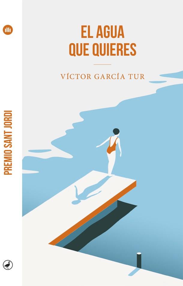 EL AGUA QUE QUIERES | 9788418059605 | GARCÍA TUR, VÍCTOR | Llibreria Ombra | Llibreria online de Rubí, Barcelona | Comprar llibres en català i castellà online