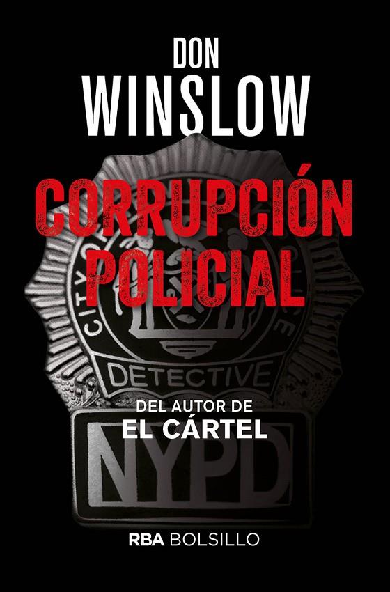 CORRUPCIÓN POLICIAL | 9788491879992 | WINSLOW DON | Llibreria Ombra | Llibreria online de Rubí, Barcelona | Comprar llibres en català i castellà online