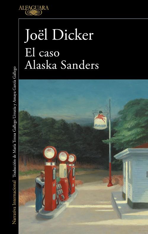 EL CASO ALASKA SANDERS | 9788420462127 | DICKER, JOËL | Llibreria Ombra | Llibreria online de Rubí, Barcelona | Comprar llibres en català i castellà online