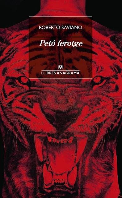 PETÓ FEROTGE | 9788433915818 | SAVIANO, ROBERTO | Llibreria Ombra | Llibreria online de Rubí, Barcelona | Comprar llibres en català i castellà online