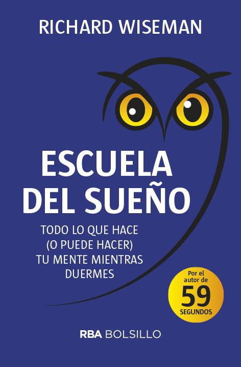 ESCUELA DEL SUEÑO | 9788491872450 | WISEMAN RICHARD | Llibreria Ombra | Llibreria online de Rubí, Barcelona | Comprar llibres en català i castellà online