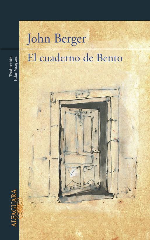 EL CUADERNO DE BENTO | 9788420413082 | BERGER, JOHN | Llibreria Ombra | Llibreria online de Rubí, Barcelona | Comprar llibres en català i castellà online