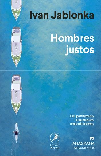 HOMBRES JUSTOS | 9788433964625 | JABLONKA, IVAN | Llibreria Ombra | Llibreria online de Rubí, Barcelona | Comprar llibres en català i castellà online