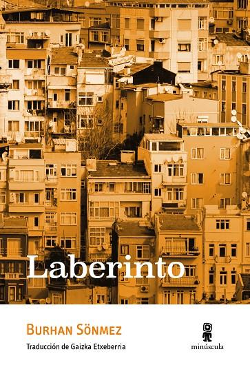 LABERINTO | 9788412505313 | SÖNMEZ, BURHAN | Llibreria Ombra | Llibreria online de Rubí, Barcelona | Comprar llibres en català i castellà online
