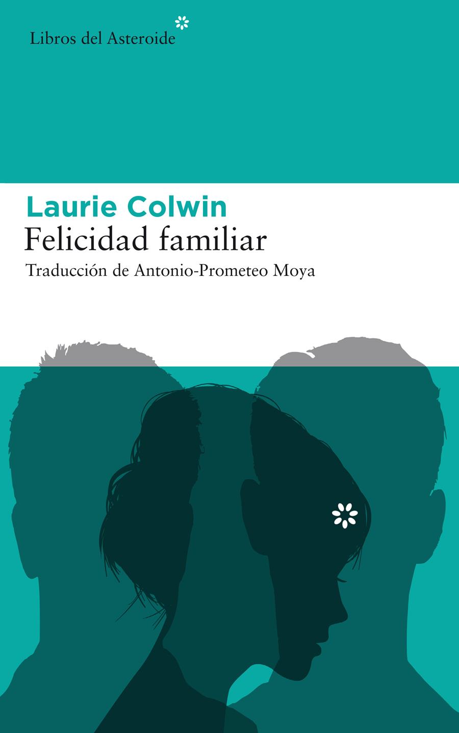 FELICIDAD FAMILIAR | 9788416213979 | COLWIN, LAURIE | Llibreria Ombra | Llibreria online de Rubí, Barcelona | Comprar llibres en català i castellà online