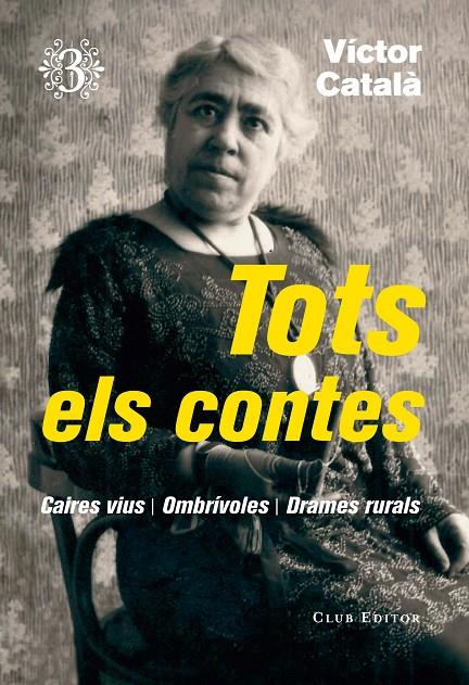 TOTS ELS CONTES, 3 | 9788473292368 | CATALÀ, VÍCTOR | Llibreria Ombra | Llibreria online de Rubí, Barcelona | Comprar llibres en català i castellà online