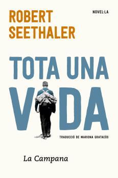 TOTA UNA VIDA | 9788416863297 | SEETHALAER, ROBERT | Llibreria Ombra | Llibreria online de Rubí, Barcelona | Comprar llibres en català i castellà online