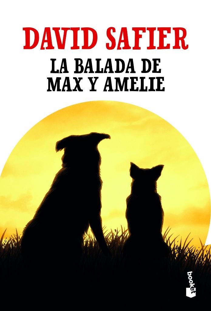 LA BALADA DE MAX Y AMELIE | 9788432235788 | SAFIER, DAVID | Llibreria Ombra | Llibreria online de Rubí, Barcelona | Comprar llibres en català i castellà online