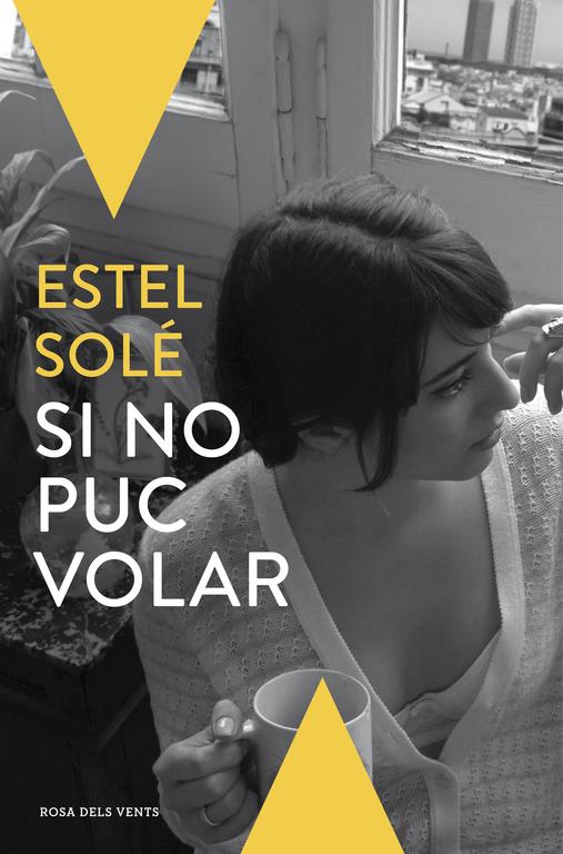 SI NO PUC VOLAR | 9788416430062 | SOLE, ESTEL | Llibreria Ombra | Llibreria online de Rubí, Barcelona | Comprar llibres en català i castellà online