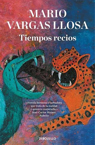 TIEMPOS RECIOS | 9788466355445 | VARGAS LLOSA, MARIO | Llibreria Ombra | Llibreria online de Rubí, Barcelona | Comprar llibres en català i castellà online