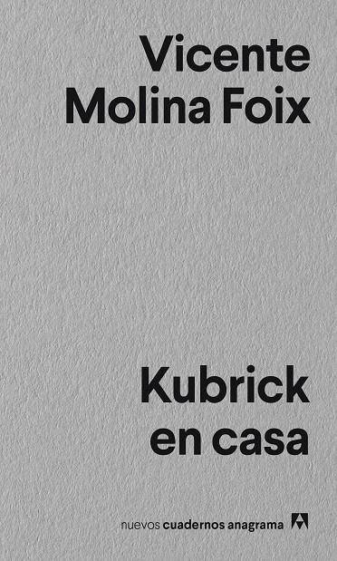 KUBRICK EN CASA | 9788433916297 | MOLINA FOIX, VICENTE | Llibreria Ombra | Llibreria online de Rubí, Barcelona | Comprar llibres en català i castellà online