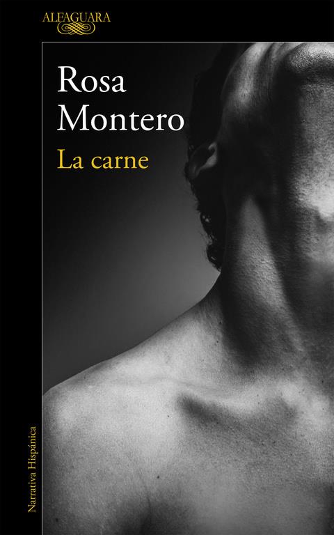 LA CARNE | 9788420426198 | MONTERO, ROSA | Llibreria Ombra | Llibreria online de Rubí, Barcelona | Comprar llibres en català i castellà online