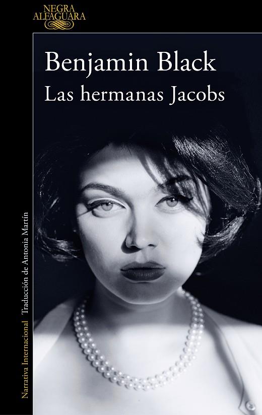 LAS HERMANAS JACOBS (QUIRKE & STRAFFORD 1) | 9788420475363 | BLACK, BENJAMIN | Llibreria Ombra | Llibreria online de Rubí, Barcelona | Comprar llibres en català i castellà online