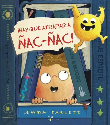 ¡HAY QUE ATRAPAR A ÑAC-ÑAC! | 9788469626887 | YARLETT, EMMA | Llibreria Ombra | Llibreria online de Rubí, Barcelona | Comprar llibres en català i castellà online