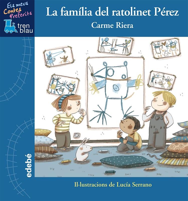 LA FAMILIA DEL RATOLINET PEREZ | 9788468311777 | CARME RIERA | Llibreria Ombra | Llibreria online de Rubí, Barcelona | Comprar llibres en català i castellà online