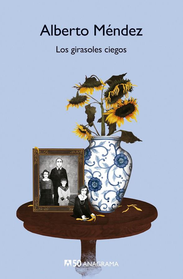 LOS GIRASOLES CIEGOS | 9788433902207 | MÉNDEZ, ALBERTO | Llibreria Ombra | Llibreria online de Rubí, Barcelona | Comprar llibres en català i castellà online