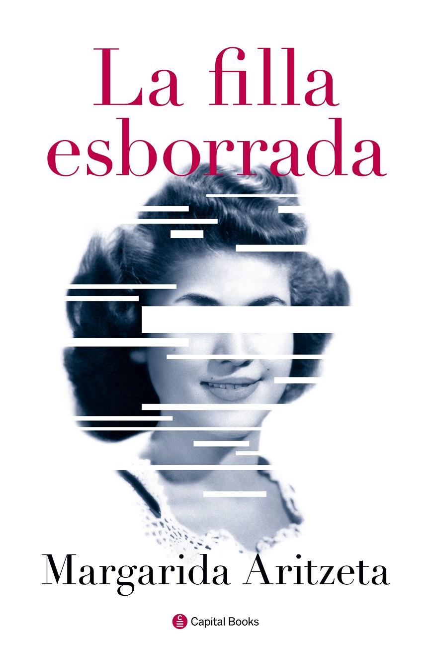 LA FILLA ESBORRADA | 9788494492877 | ARITZETA ABAD, MARGARIDA | Llibreria Ombra | Llibreria online de Rubí, Barcelona | Comprar llibres en català i castellà online